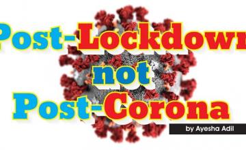 Post-Lockdown not Post-Corona