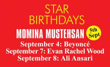 STAR BIRTHDAY MOMINA MUSTEHSAN