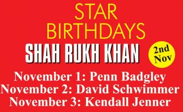 STAR BIRTHDAYS SHAH RUKH KHAN