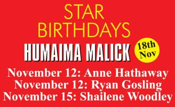 STAR BIRTHDAYS HUMAIMA MALICK