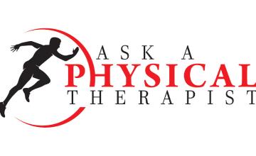 Ask A Physical Therapist