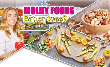 Moldy foods - Eat or toss?