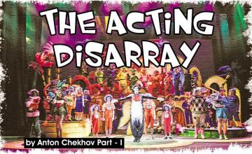 The Acting Disarray