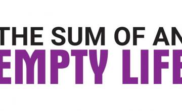 THE SUM OF AN EMPTY LIFE